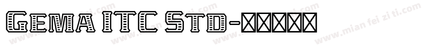 Gema ITC Std字体转换